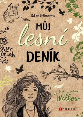 Image de Dívka jménem Willow Můj lesní deník