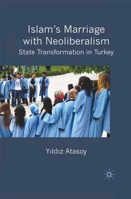Immagine prodotto di Islam's Marriage with Neoliberalism