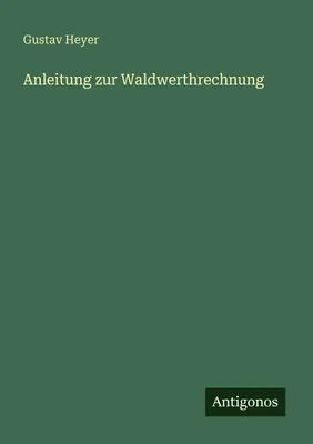 Produktbild von Anleitung zur Waldwerthrechnung