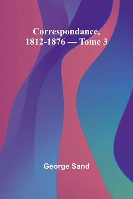 Produktbild von Correspondance, 1812-1876 - Tome 3
