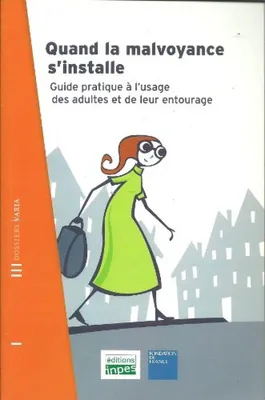 Image de Quand la malvoyance s'installe