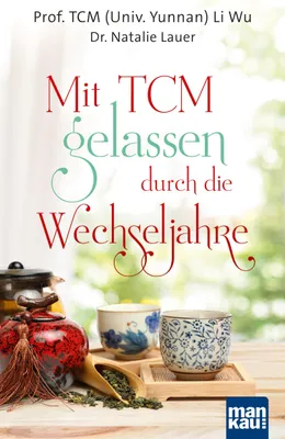 Produktbild von Mit TCM gelassen durch die Wechseljahre