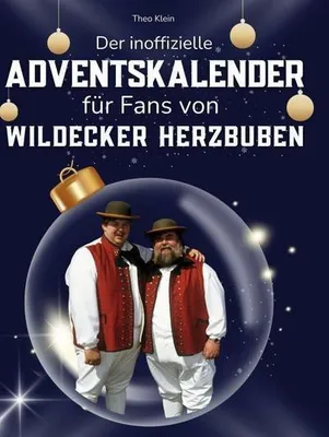 Produktbild von Der inoffizielle Adventskalender für Fans von Wildecker Herzbuben