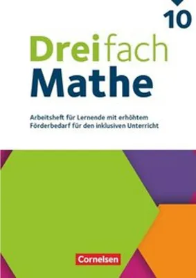 Obrázek produktu pro Dreifach Mathe 10. Schuljahr - Zu allen Ausgaben - Arbeitsheft mit Lösungen (Für Lernende mit erhöhtem Förderbedarf)