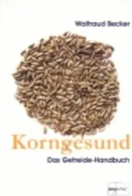 Immagine prodotto di Korngesund. Das Getreide-Handbuch