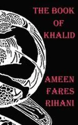 Image de The Book of Khalid - Illustrated by Khalil Gibran