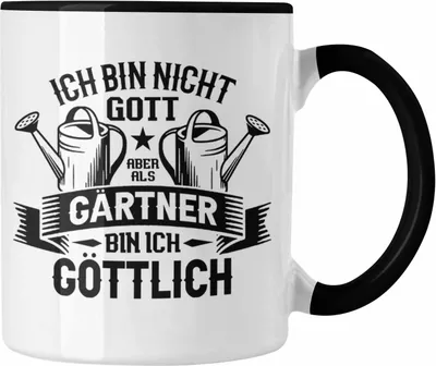 Produktbild von Trendation - Gärtner Tasse Spruch Göttlich Geschenkidee Hobbygärtner Rentner Landschaftsgärtner Geschenk (Schwarz)