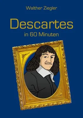 Produktbild von Descartes in 60 Minuten