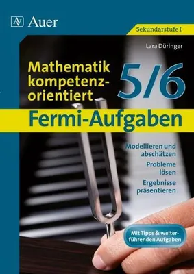 Immagine prodotto di Fermi-Aufgaben - Mathematik kompetenzorientiert5/6