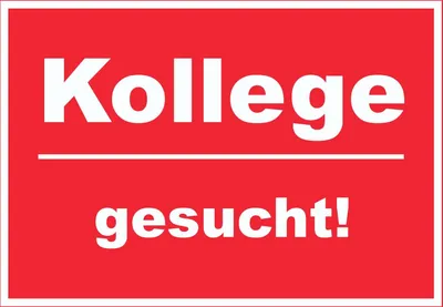 Produktbild von Kollege gesucht Schild mit Text Aushängeschild rot-weiss A5 Rückseite selbstklebend