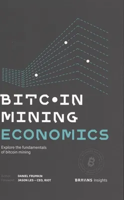 Immagine prodotto di Bitcoin Mining Economics