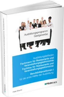 Zdjęcie produktu dla Ausbildungsprogramm Gastgewerbe / Ausbildungsleitfaden Fachmann/Fachfrau für Restaurants und Veranstaltungsgastronomie - Berufsbildpositionen I