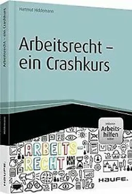 Produktbild von Hiddemann: Arbeitsrecht - ein Crashkurs/inkl. Arbeitshilfen