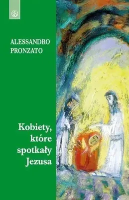 Immagine prodotto di ISBN Kobiety, które spotkały Jezusa, Polski, Broszurowa okładka, 192 stron(y)