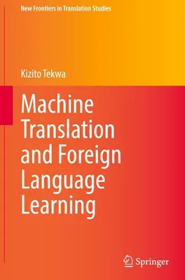 Obrázok produktu pre Machine Translation and Foreign Language Learning