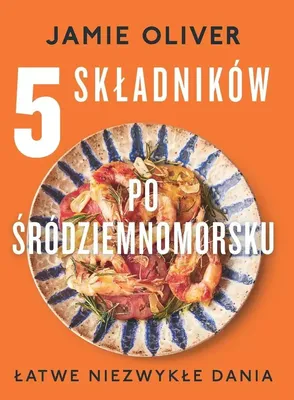 Zdjęcie produktu dla 5 składników po śródziemnomorsku