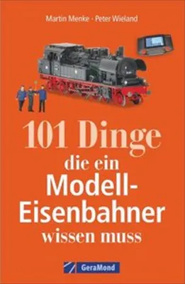 Obrázok produktu pre 101 Dinge, die ein Modell-Eisenbahner wissen muss
