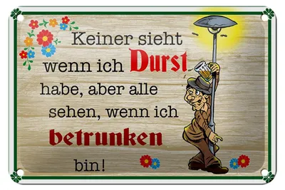 Produktbild von Blechschild Spruch 18x12cm keiner sieht wenn ich Durst Bier