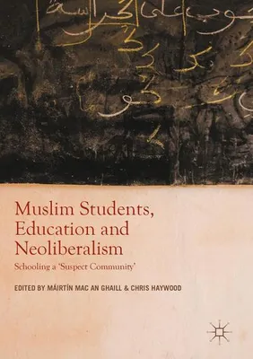 Obrázek produktu pro Muslim Students, Education and Neoliberalism