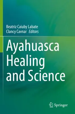 Obrázek produktu pro Ayahuasca Healing and Science
