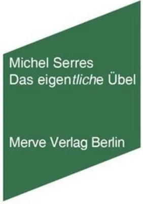Obrázek produktu pro Serres, M: Eigentliche Übel