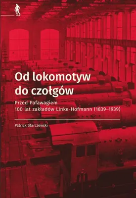 Image de Od Lokomotyw Do Czołgów