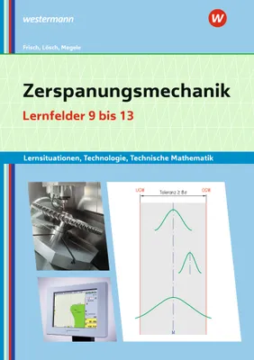 Immagine prodotto di Zerspanungsmechanik Lernsituationen, Technologie, Technische Mathematik