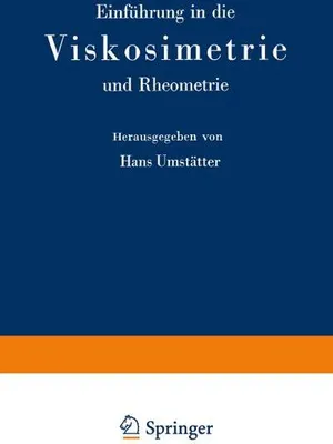 Obrázek produktu pro Einführung in die Viskosimetrie und Rheometrie