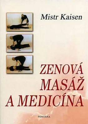 Zdjęcie produktu dla Zenová masáž a medicína (Mistr Kaisen)