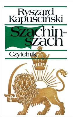 Zdjęcie produktu dla Szachinszach Ryszarda Kapuścińskiego wydanie 2026
