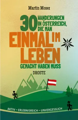Zdjęcie produktu dla 30 Wanderungen in Österreich, die man einmal im Leben gemacht haben muss
