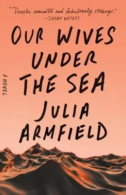 Zdjęcie produktu dla Our Wives Under the Sea