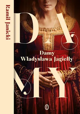 Image de Damy Władysława Jagiełły wydanie 2025