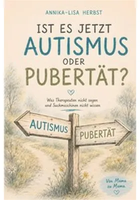 Image de Ist es jetzt Autismus oder Pubertät?