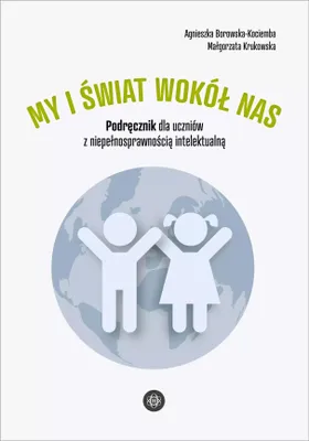 Obrázek produktu pro Podręcznik My i świat wokół nas dla uczniów z niepełnosprawnością intelektualną