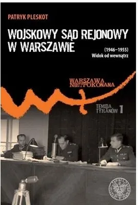 Immagine prodotto di Wojskowy Sąd Rejonowy w Warszawie (1946-1955)