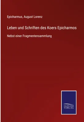 Produktbild von Leben und Schriften des Koers Epicharmos