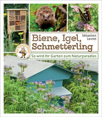 Produktbild von Biene, Igel, Schmetterling. So wird Ihr Garten zum Naturparadies