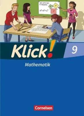 Produktbild von Klick! Mathematik 9. Schuljahr. Schülerbuch Mittel-/Oberstufe - Östliche und westliche Bundesländer