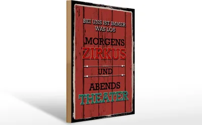 Produktbild von Holzschild morgens Zirkus abends Theater, 40 x 30 cm, Holzschilder Deko Spruch