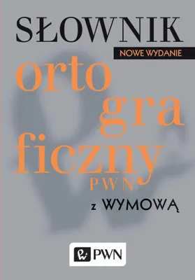 Zdjęcie produktu dla Slownik ortograficzny PWN z wymowa