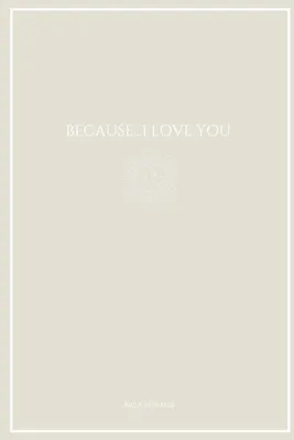 Produktbild von Because...I Love You