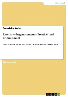 Produktbild von Extern wahrgenommenes Prestige und Commitment