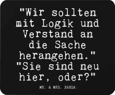 Produktbild von Mr. & Mrs. Panda Mauspad "Wir sollten mit Logik... - Schwarz - Geschenk, Mitarbeiter, Arbeitskollege, Büroausstattung, Spruch Geschenke, Arbeitszimmer, Mousepad, Kollegin