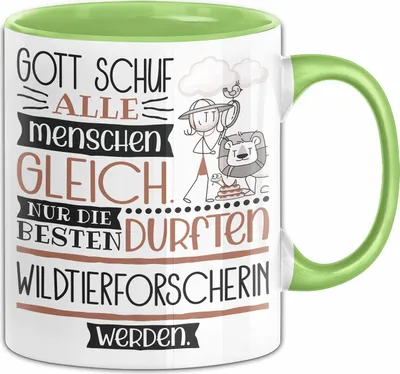 Produktbild von Wildtierforscherin Geschenk Becher Tasse Gott Schuf Alle Menschen Gleich Nur Die Besten Durfeten Wildtierforscherin Werden Geschenkidee Lustig (Grün)