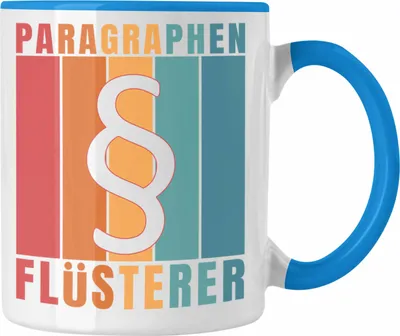 Produktbild von Trendation - Jura Tasse Geschenk Spruch Jurist Geschenkidee Anwalt Jura-Studium Lustige Sprüche Paragraphen Flüsterer (Blau)