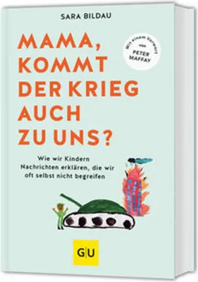 Produktbild von Mama, kommt der Krieg auch zu uns? - Vorwort von Peter Maffay