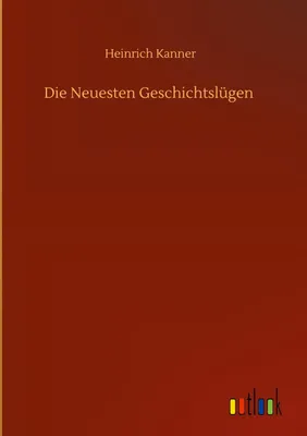 Produktbild von Die Neuesten Geschichtslügen