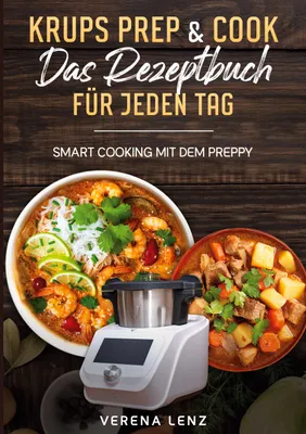 Produktbild von Krups Prep & Cook  Das Rezeptbuch für jeden Tag