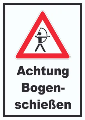 Produktbild von Achtung Bogenschießen Schild A5 (148x210mm)